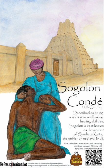 The color image shows a woman in a bright blue dress and purple cloth head covering tending to a man in her lap. She tenderly holds on to his head, and the text says: 'Sogolon Conde: 12th century. Described as being a sorceress and having healing abilities, Sogolon is best known as the mother of Sundiata Keita, the unifier of medieval Mali'.